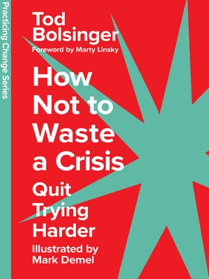 cover image of How Not to Waste a Crisis